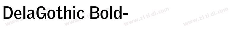 DelaGothic Bold字体转换 DelaGothic Bold字体转换